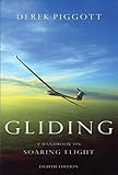 Gliding A Handbook On Soaring Flight