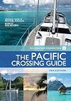 The Pacific Crossing Guide : Royal Cruising Club Pilotage Foundation in Association With the Ocean Cruising Club