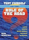 Test Yourself on the Rule of the Road: Lights, shapes, sound signals, collision avoidance