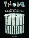 A Guide to Collecting Studio Pottery