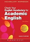 Check Your Vocabulary for Academic English: All you need to pass your exams