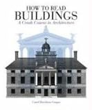 How To Read Buildings A Crash Course In Architecture