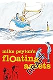 Mike Peytons Floating Assets