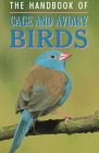 The Handbook of Cage and Aviary Birds