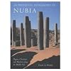 Medieval Kingdoms of Nubia: Pagans, Christians and Muslims in the Middle Nile