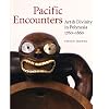Pacific encounters : art & divinity in Polynesia, 1760-1860