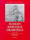 Roman Baroque Drawings, C.1620 to C.1700