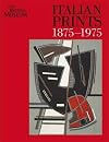 Italian Prints 1875-1975