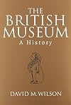 The British Museum: A History