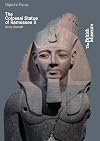 Colossal Statue of Ramesses II (British Museum Object in Focus)