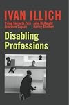 Disabling Professions (Ideas in Progress)