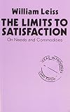The Limits to Satisfaction: An Essay on the Problems of Needs and Commodities (Open Forum)