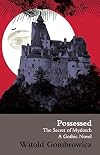 Possessed, or, The secret of Myslotch