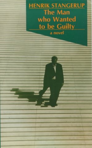 Cover of The Man Who Wanted to be Guilty