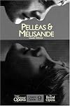 English National Opera Guide : Debussy : Pelléas & Mélisande