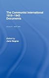 The Communist International, 1919-1943 documents