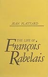 The Life of Francois Rabelais
