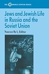 Jews and Jewish life in Russia and the Soviet Union