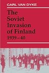 The Soviet invasion of Finland, 1939-40