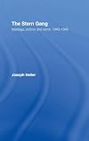 The Stern Gang: Ideology, Politics and Terror, 1940-1949