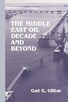 The Middle East oil decade and beyond : essays in political economy