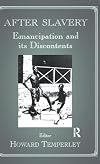 After slavery emancipation and its discontents