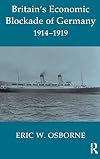 Britain's Economic Blockade of Germany, 1914-1919