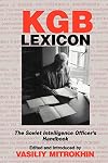 KGB Lexicon: The Soviet Intelligence Officer's Handbook