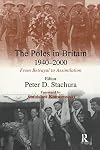 The Poles in Britain, 1940-2000: From Betrayal to Assimilation