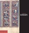 A History of Illuminated Manuscripts