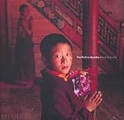 The Path to Buddha: A Tibetan Pilgrimage by…