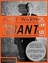 Andy Warhol: Giant Size