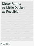 Dieter Rams As Little Design As Possible