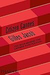 Citizen Cannes: The Man behind the Cannes Film Festival