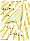 The Game in the Dark (Tullet Game Series)