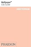 Wallpaper City Guide 2014 Amsterdam