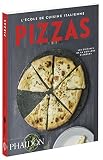 Pizzas Lcole De Cuisine Italienne