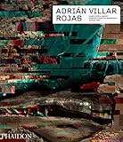 Adrián Villar Rojas (Phaidon Contemporary Artists Series)