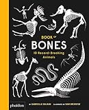 Book Of Bones 10 Recordbreaking Animal