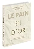 Le Pain Est D'or