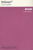 Miami La Ville En Un Regard