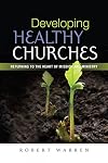 Developing Healthy Churches: Returning to the Heart of Mission and Ministry