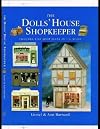 The Dolls' House Shopkeeper: Includes Five Shop Plans in 1/12 Scale