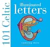 101 Celtic Illuminated Letters