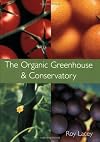 The Organic Greenhouse and Conservatory