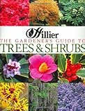 Hillier Gardeners Guide To Trees And Shrubs