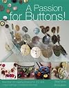 A Passion for Buttons!: More than 20 Inspiring Projects for Chic and Unique Earrings, Necklaces and Rings