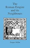 The Roman Empire and Its Neighbours