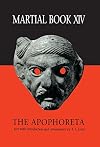 Martial Book XIV: The Apophoreta (Bk. 14)