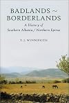 Badlands-Borderland: A History of Southern Albania/Northern Epirus